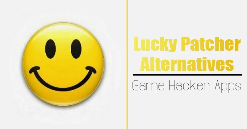 12 Best Alternatives to Lucky Patcher for Android