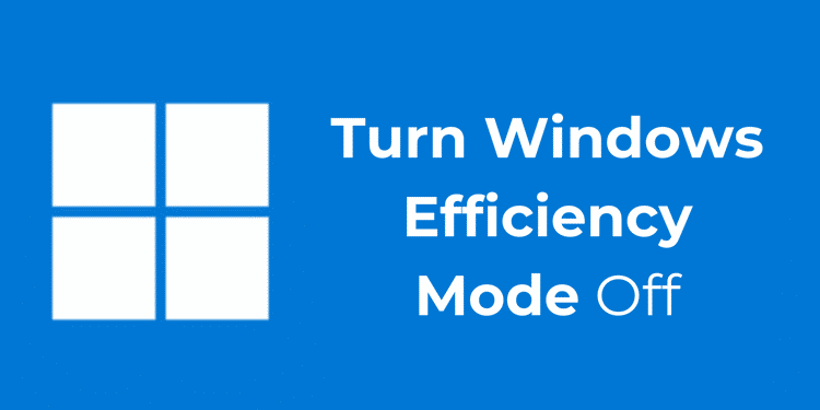 คำแนะนำในการปิดการใช้งานโหมดประสิทธิภาพ Windows 11 13 คำแนะนำในการปิดการใช้งานโหมดประสิทธิภาพ Windows 11