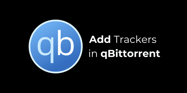 qBittorrent: İzleyiciler Nasıl Eklenir (Rehber 2025) 4 qBittorrent Cómo añadir rastreadores