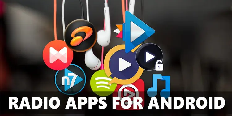Las 15 Mejores Apps de Radio para Android