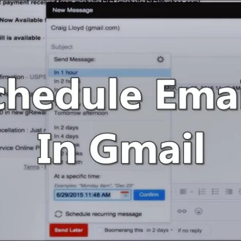 How To Schedule Emails In Gmail To Send Them Later
