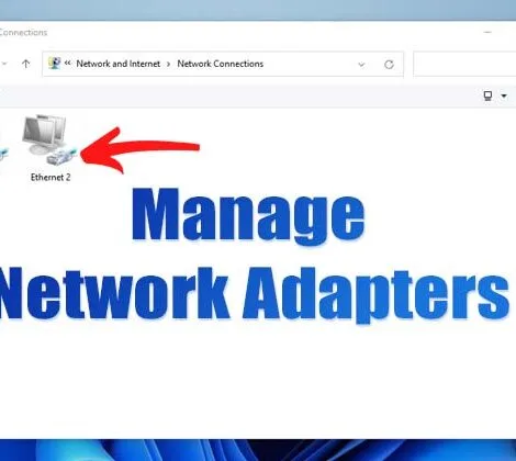 So aktivieren Sie den Netzwerkadapter in Windows 11 in 5 Schritten 🛠️