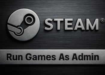 Run a Steam Game as Administrator - Guide to running a Steam game as administrator on Windows, with the Steam logo on a metallic background and the text "Run Games As Admin."