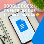 Google Docs: 7 razones para dejar Word atrás 🚀 Google Docs 7 ventajas que te sorprenderán