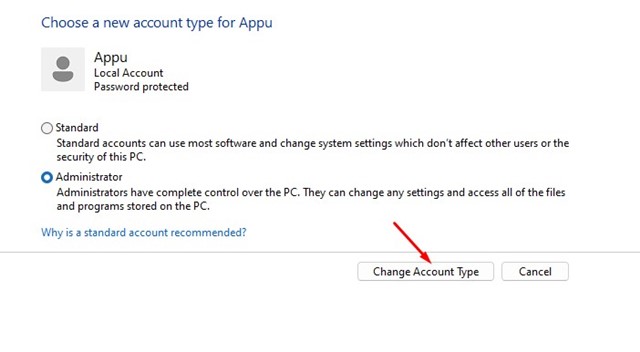 Select Standard or Administrator account type in Control Panel