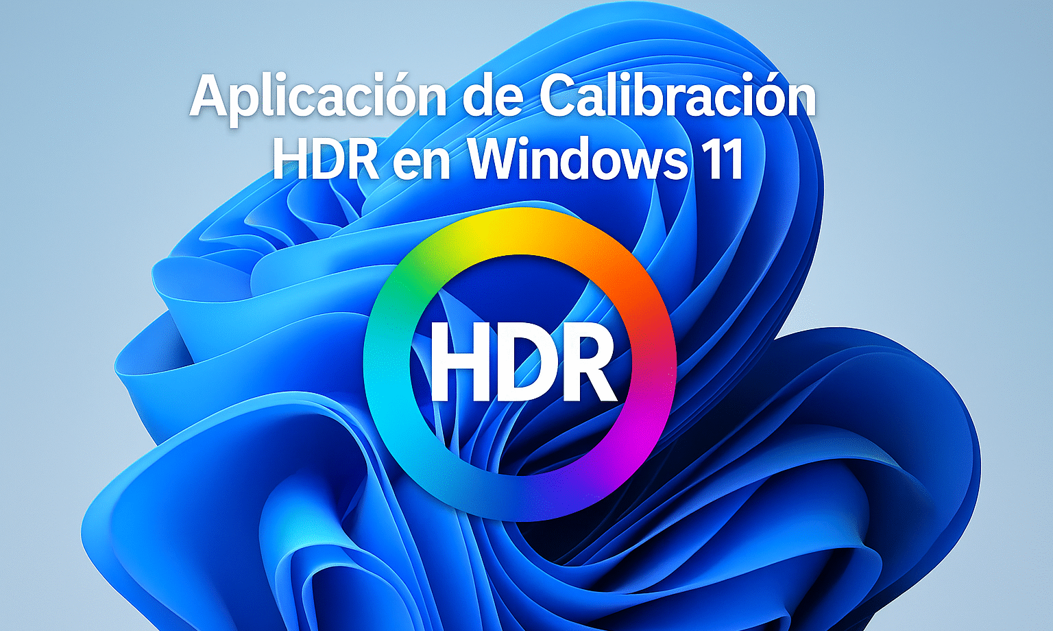 Windows 11 上的 HDR 校准应用程序:立即改善您的显示效果! 🌈⚙️ 15 Windows 11 上的 HDR 校准应用程序