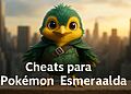 포켓몬 에메랄드 치트: 지금 희귀한 포켓몬을 획득하세요! Pokémon 에메랄드 치트