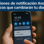 Android Bildirim Özellikleri: Gününüzü Değiştirecek 5 Püf Noktası