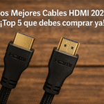 Los Mejores Cables HDMI 2025 ¡Top 5 que debes comprar ya!