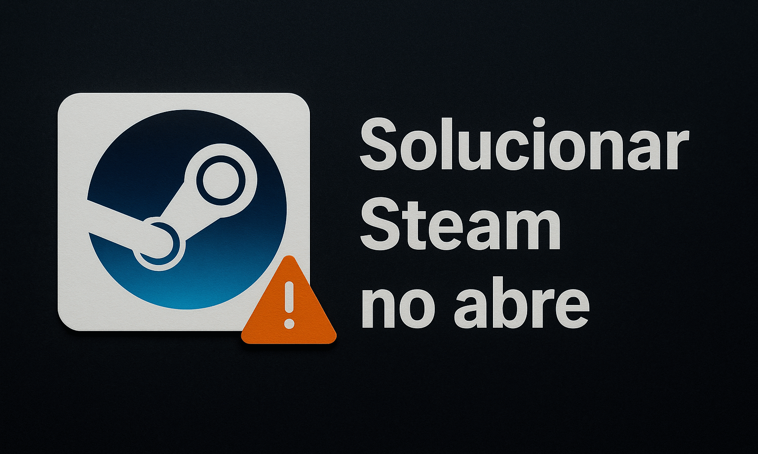 O Steam não abre: 10 truques rápidos para você voltar a jogar