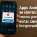 Aplicativos Android fecham constantemente: corrija travamentos inesperados de forma rápida e fácil! ⚡ 8 Aplicativos Android travam