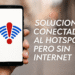 Hotspot Android sin Internet